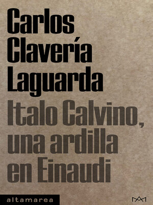 cover image of Italo Calvino, una ardilla en Einaudi